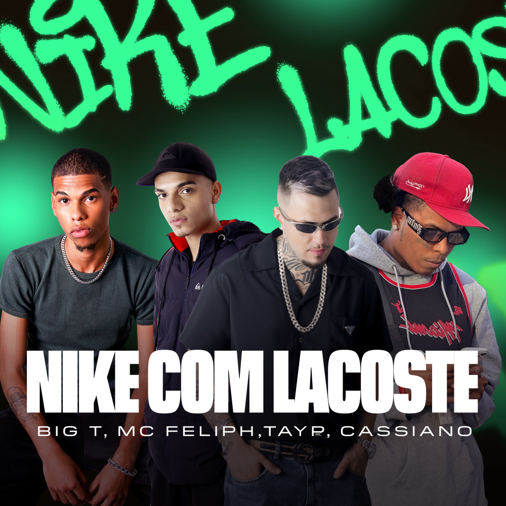 Nike com Lacoste (Explicit)