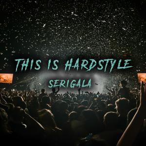 Album This Is Hardstyle oleh Serigala