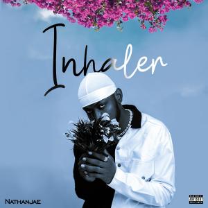 收聽Nathanjae的Inhaler歌詞歌曲