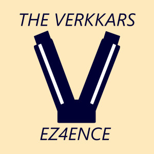 收聽The Verkkars的EZ4ENCE (kannatuslaulu)歌詞歌曲