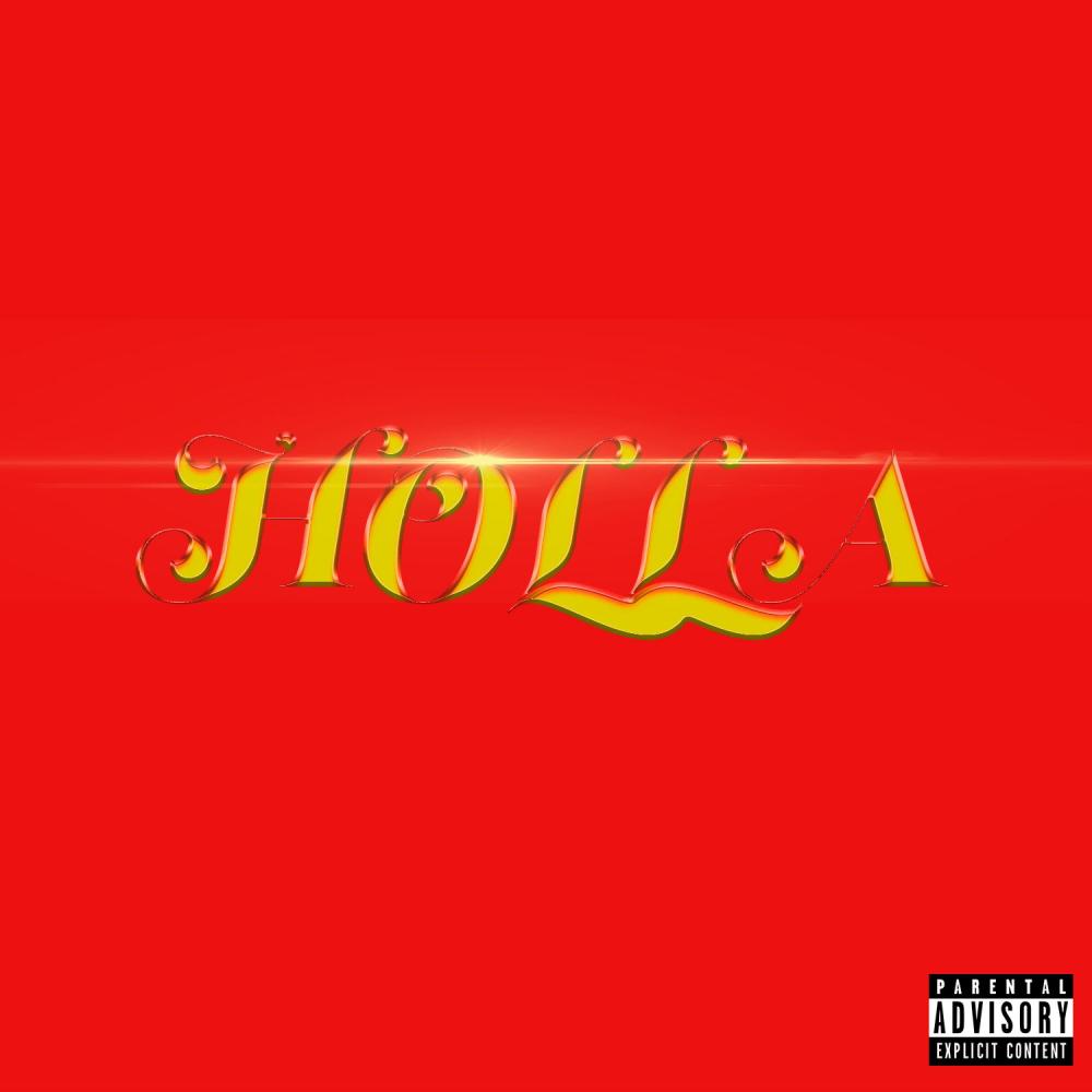 Holla (Explicit)