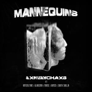 LXNELYCHAXS的專輯MANNEQUINS (Explicit)