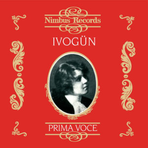 Maria Ivogün (Recorded 1916 - 1932)