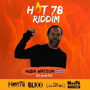 Hot78Records的專輯On and On (feat. Huba Watson)