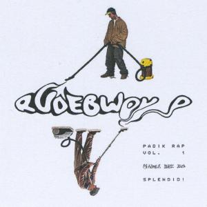 RUDEBWOY P的專輯Padik Rap vol.1 SPLENDID! (Explicit)