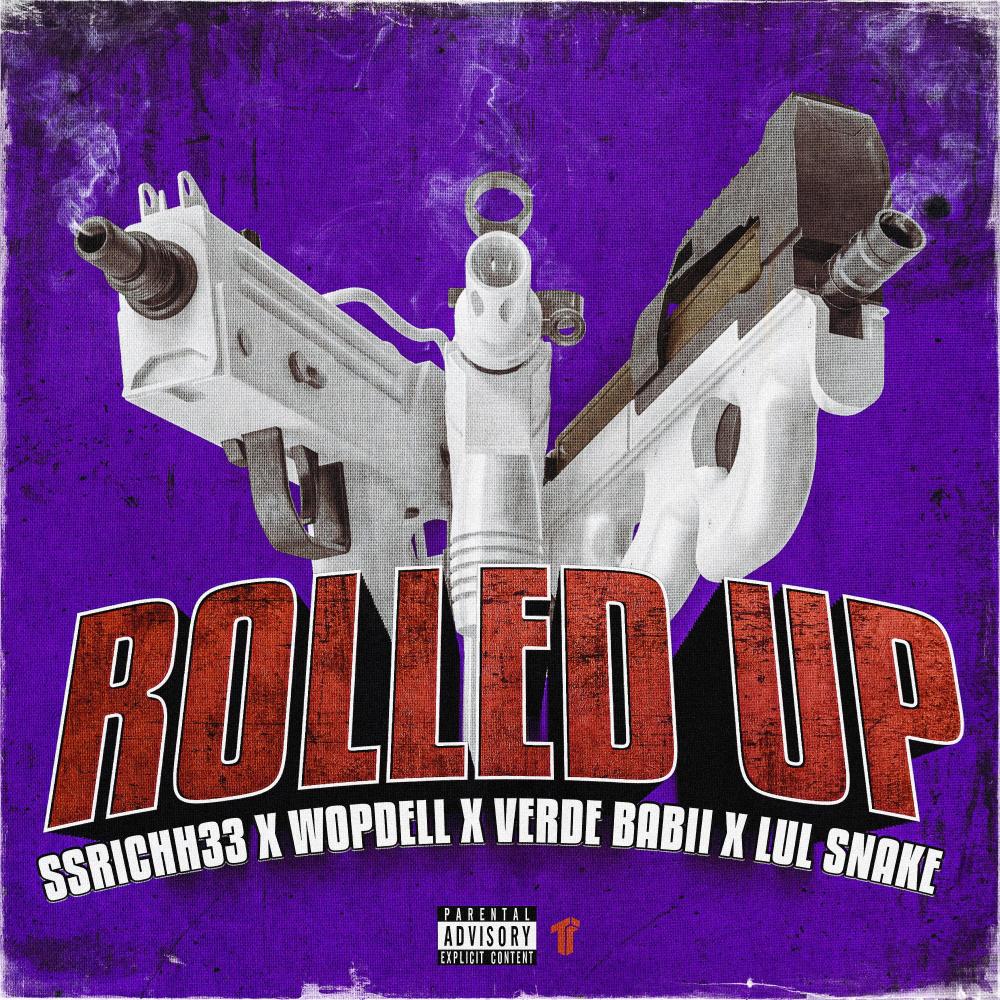 Rolled Up (feat. Verde Babii, Wopdell & Lulsnake) (Explicit)