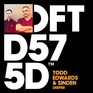 收聽Todd Edwards的Deeper歌詞歌曲