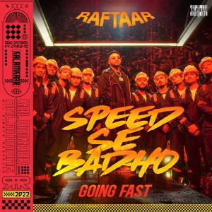 Album Speed Se Badho oleh Raftaar