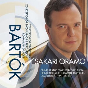 Sakari Oramo的專輯Bartók : Concerto for Orchestra, Romanian Dances & Concerto for 2 Pianos and Percussion