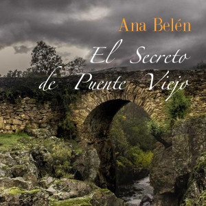 อัลบัม El Secreto de Puente Viejo ศิลปิน Ana Belen