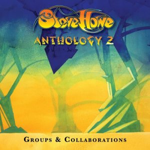 Various Artists的專輯Steve Howe - Anthology 2: Groups & Collaborations