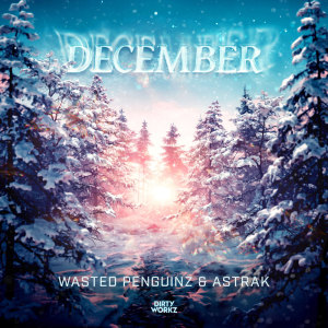Listen to December song with lyrics from Wasted Penguinz