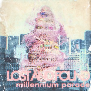 ดาวน์โหลดและฟังเพลง lost and found พร้อมเนื้อเพลงจาก millennium parade