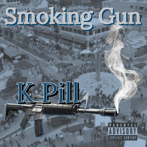 Album Smoking Gun (Explicit) from K Pill