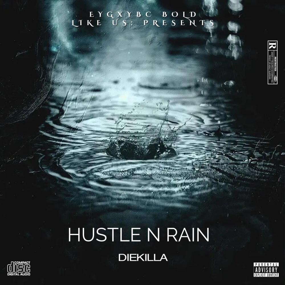Hustle N Rain (Explicit)