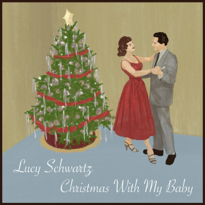 Album Christmas With My Baby from Lucy Schwartz
