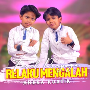 Dengarkan lagu Relaku Mengalah nyanyian Farel Prayoga dengan lirik