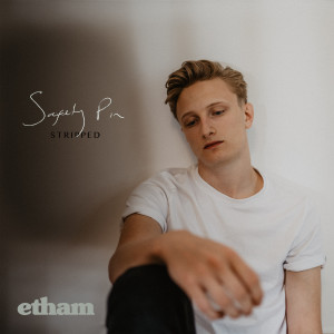 ดาวน์โหลดและฟังเพลง Safety Pin (Stripped) พร้อมเนื้อเพลงจาก Etham