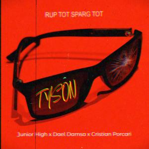 Listen to Tyson (Explicit) song with lyrics from Junior High