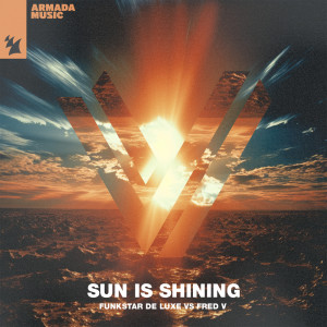 อัลบัม Sun Is Shining ศิลปิน Funkstar De Luxe