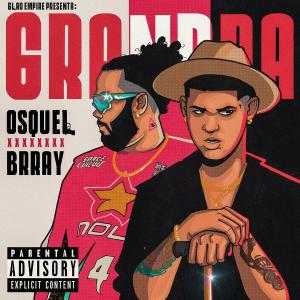 ดาวน์โหลดและฟังเพลง Grandpa (Explicit) (其他) พร้อมเนื้อเพลงจาก Osquel