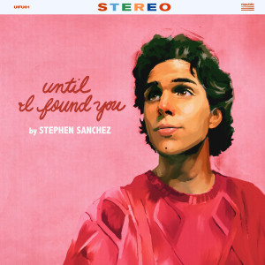Album Until I Found You (Piano Version) oleh Stephen Sanchez