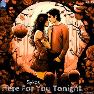 SYKOS的專輯Here For You Tonight