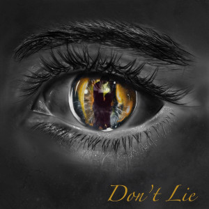 Dengarkan lagu Don't Lie nyanyian Tre O'neal dengan lirik