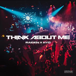 ดาวน์โหลดและฟังเพลง Think About Me (Feat. Coogie) พร้อมเนื้อเพลงจาก Raiden