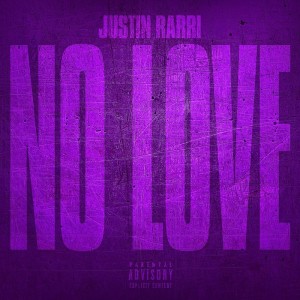 Justin Rarri的專輯No Love Freestyle (Explicit)