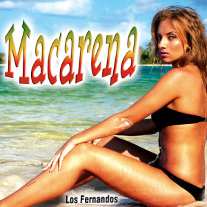 收聽Los Fernandos的Macarena歌詞歌曲