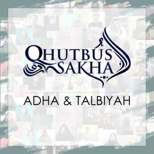 Album Adha & Talbiyah from Qhutbus Sakha