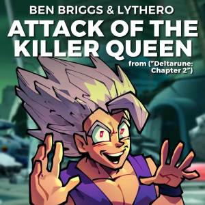 ดาวน์โหลดและฟังเพลง Attack of the Killer Queen พร้อมเนื้อเพลงจาก Ben Briggs