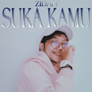 Album Suka kamu from Zidan