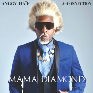 Album Mama Diamond from Anggy Haïf