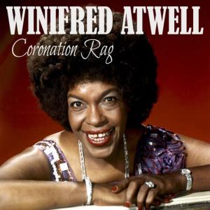 收聽Winifred Atwell的Coronation Rag歌詞歌曲