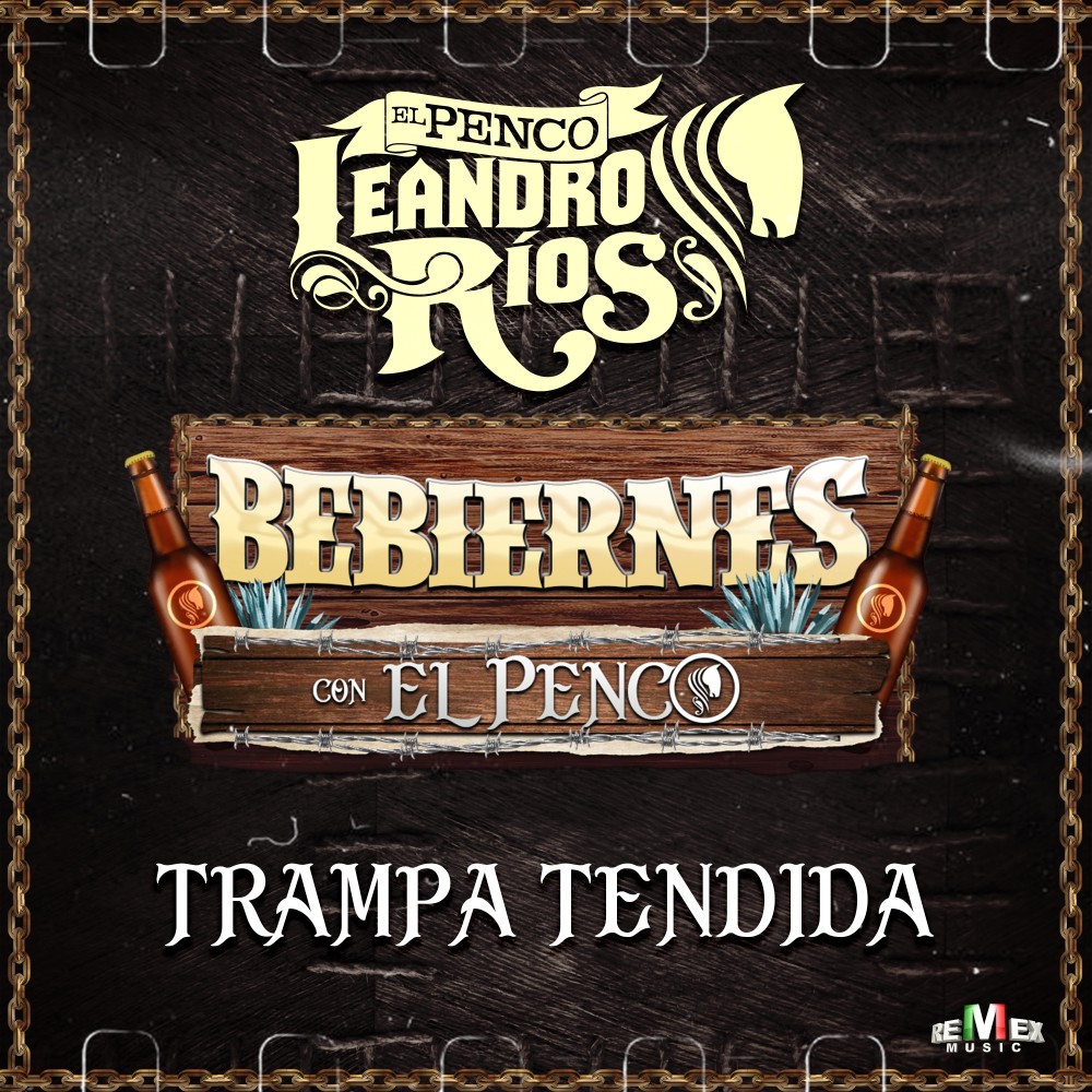 Trampa Tendida - Bebiernes Con el Penco