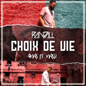 Dengarkan Choix de vie (Remix) lagu dari Randall dengan lirik
