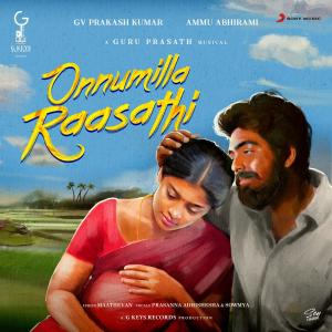 收聽Guru Prasath的Onnumilla Raasathi歌詞歌曲