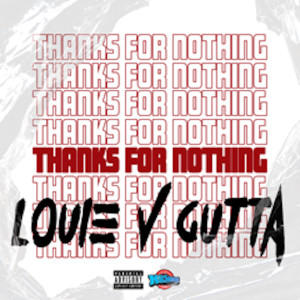 Louie V Gutta的專輯Thanks For Nothing (Explicit)
