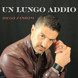 Album Un lungo addio oleh Diego Zamboni