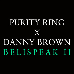 Album Belispeak II from Danny Brown