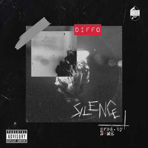 ดาวน์โหลดและฟังเพลง Silence (Explicit) พร้อมเนื้อเพลงจาก Diffo