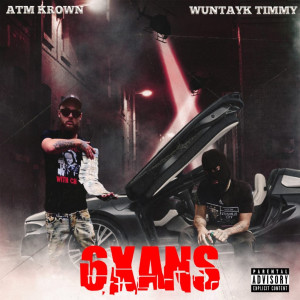 Listen to 6xans (Explicit) song with lyrics from ATM Krown