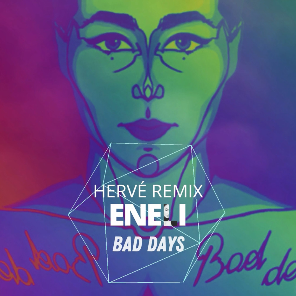 Bad Days (Hervé Sunset Remix)