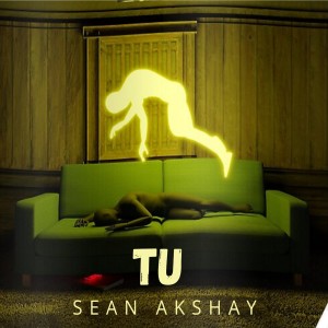 ดาวน์โหลดและฟังเพลง TU พร้อมเนื้อเพลงจาก Sean Akshay