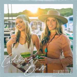 ดาวน์โหลดและฟังเพลง Catching A Buzz พร้อมเนื้อเพลงจาก Diamond Dixie
