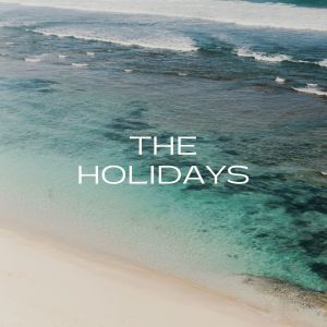 The Holidays