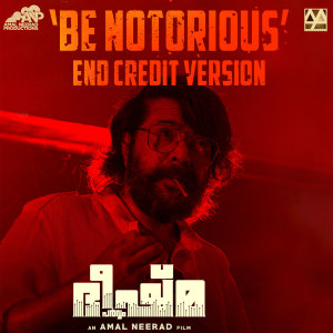 Listen to Be Notorious (End Credit Version) (From "Bheeshma Parvam") song with lyrics from Sushin Shyam
