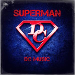 收聽DC Music的Superman歌詞歌曲
